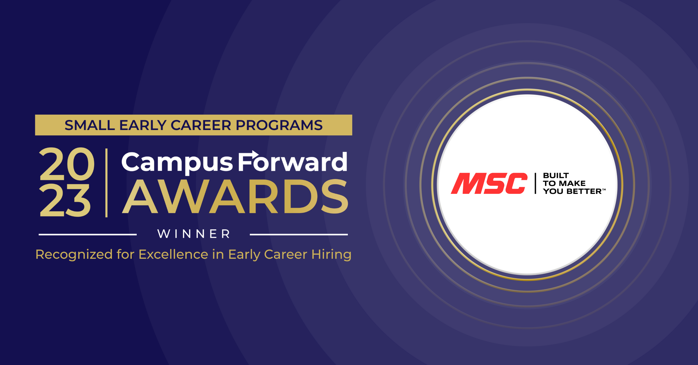 MSC Industrial Supply Co 2023 Campus Forward Award Winner